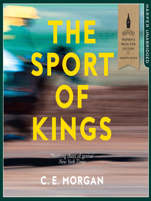 Title details for The Sport of Kings by C. E. Morgan - Available